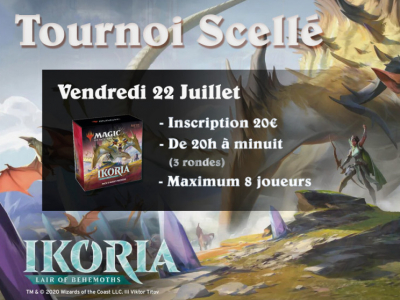 Tournoi Rétro du 22/07/2022 : Scellé sur Ikoria